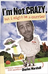 I'm Not Crazy Book by Christian comedian Charles Marshall