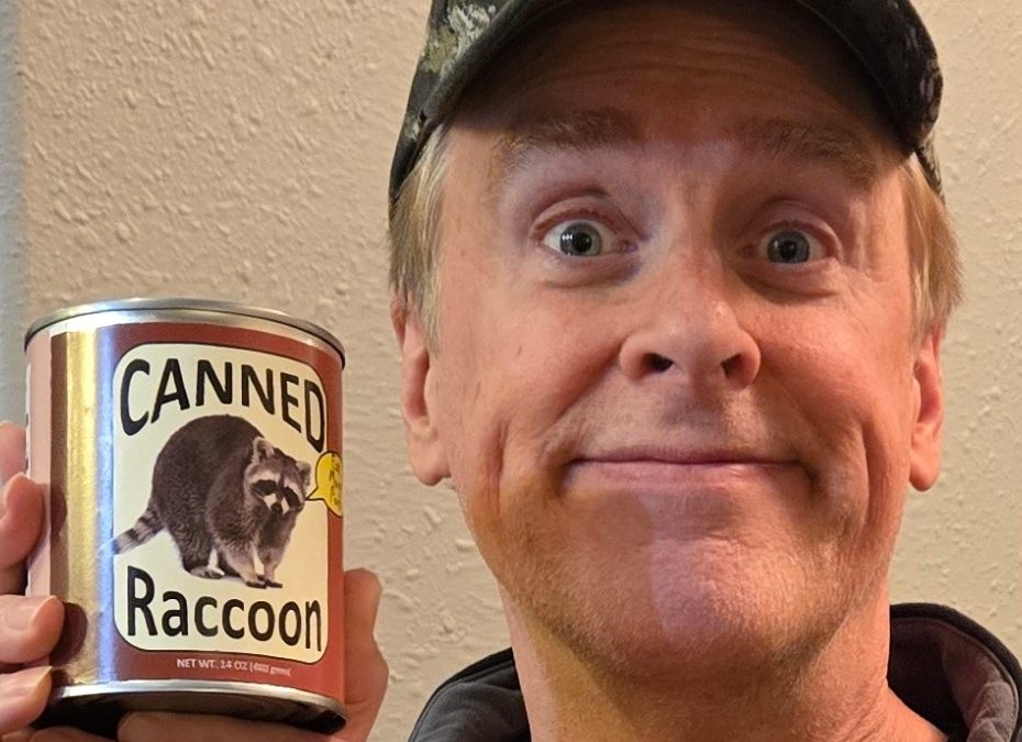 Schmelvin’s fresh canned raccoon